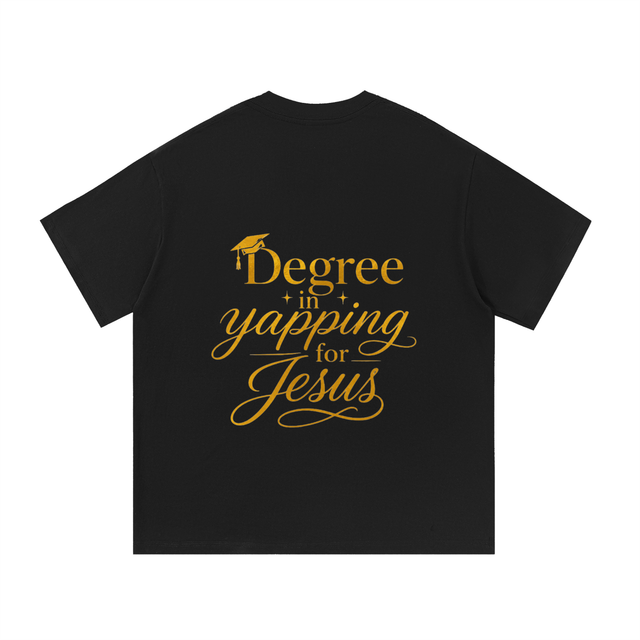 Men’s Mercy Motion “Degree in yapping for Jesus” Tee