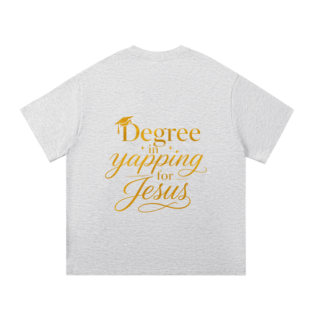 Men’s Mercy Motion “Degree in yapping for Jesus” Tee